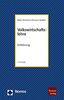 Volkswirtschaftslehre: Einführung