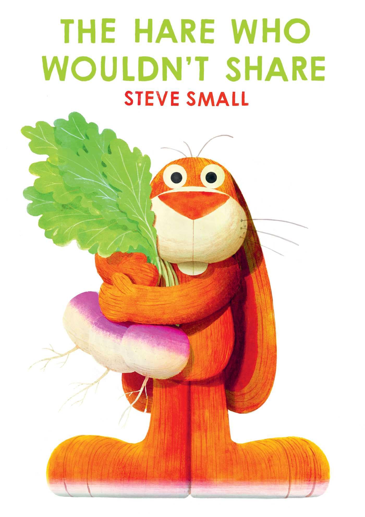 Small, Steve: The Hare Who Wouldn't Share