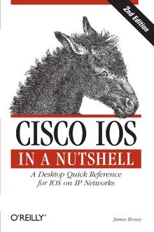 Cisco IOS in a Nutshell (In a Nutshell (O'Reilly))