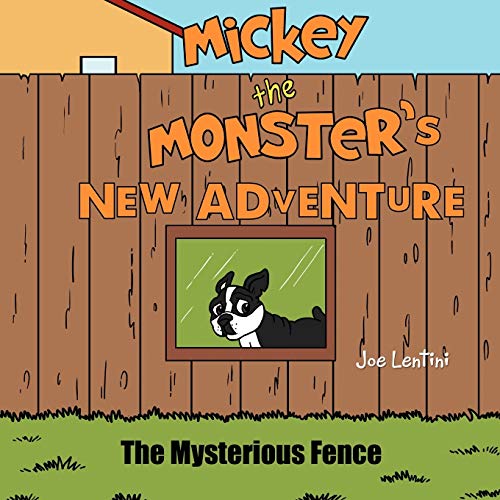 Mickey the Monster's New Adventure: The Mysterious Fence