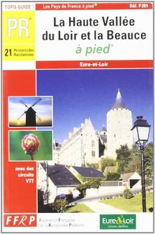 La haute vallée du Loir et la Beauce à pied