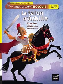 Ma première mythologie. Le talon d'Achille