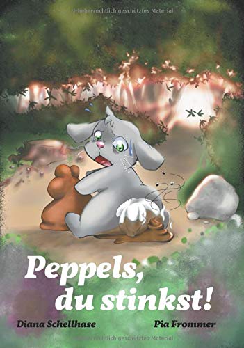 Peppels, du stinkst!: Kinderbuch