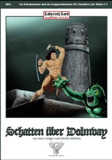 Labyrinth Lord - Schatten über Dolmvay: Zwei Abenteuer für das Herr der Labyrinthe Rollenspiel
