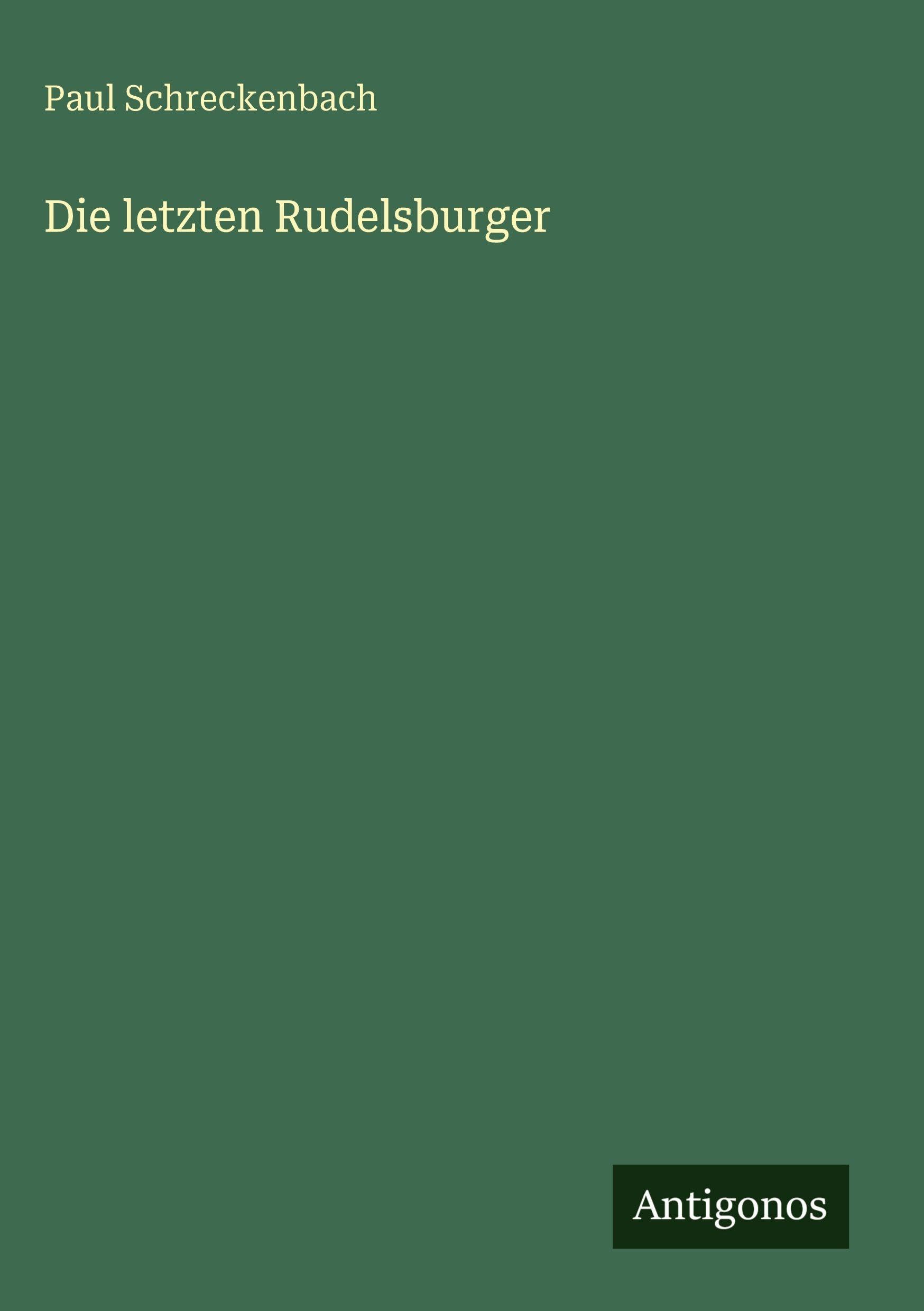 Die letzten Rudelsburger