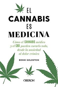 El cannabis es medicina (Libros singulares)