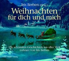 Weihnachten für dich und mich - Die schönsten Geschichten aus aller Welt