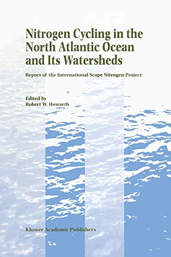 Nitrogen Cycling in the North Atlantic Ocean and its Watersheds: Report of the International SCOPE Nitrogen Project