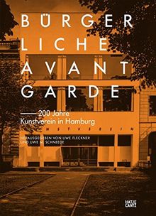 Bürgerliche Avantgarde: 200 Jahre Kunstverein in Hamburg