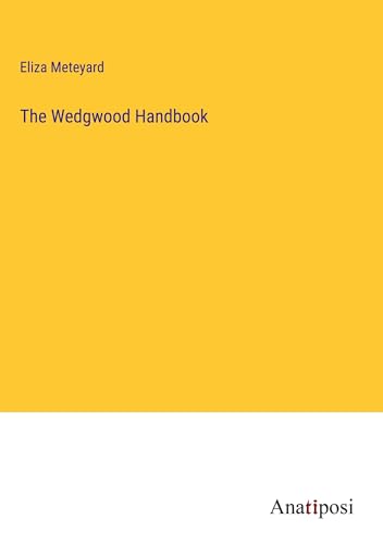 The Wedgwood Handbook