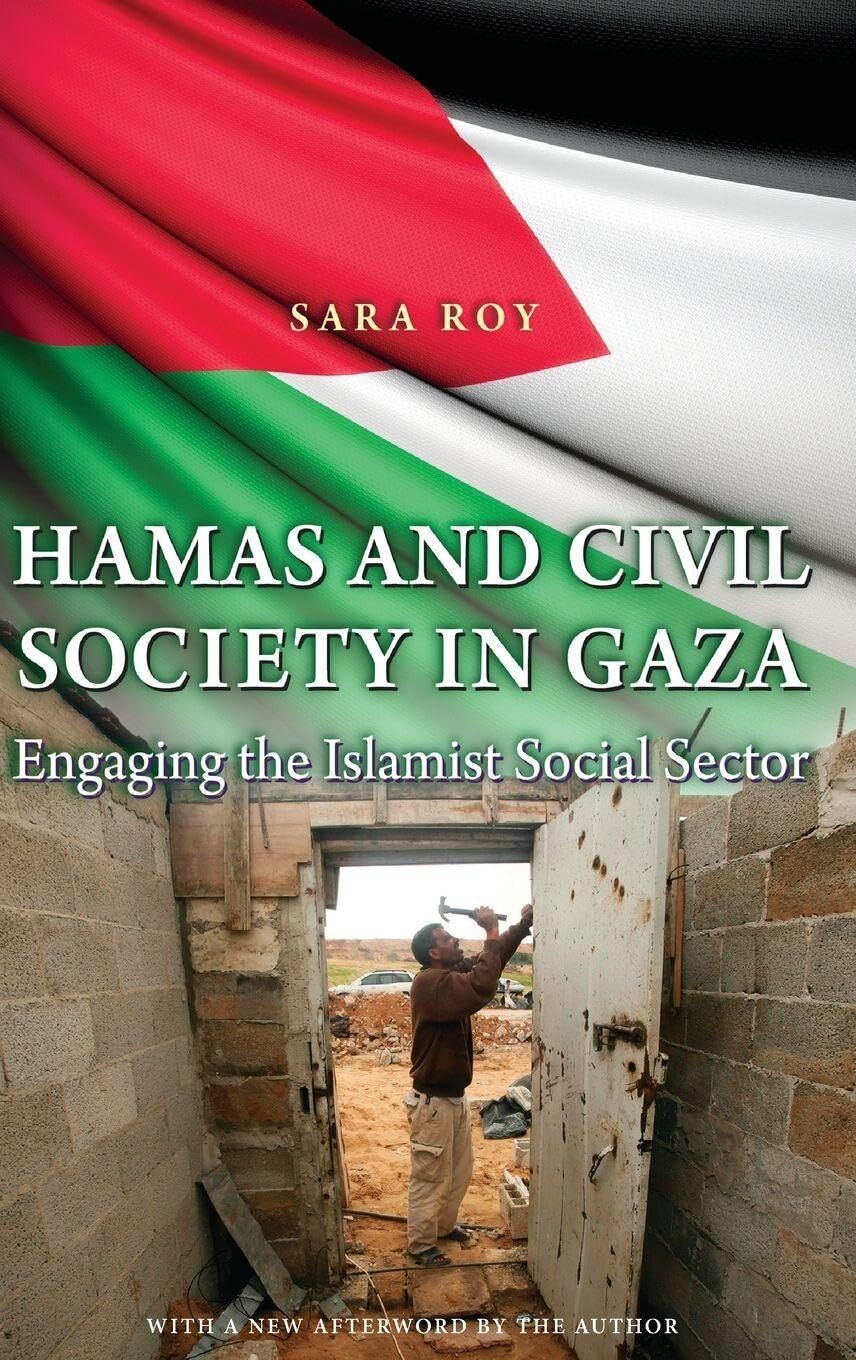 Sara Roy Hamas And Civil Society In Gaza
