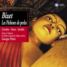 Bizet:le Pecheurs de Perles