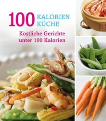 Nur..100-Kalorien-Küche neu