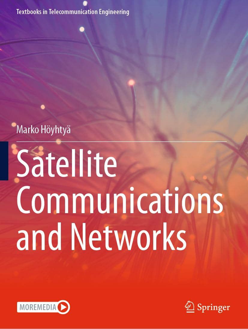 Satellite Communications and Networks: DE (Textbooks in Telecommunication Engineering)