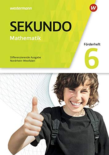 Sekundo - Mathematik für differenzierende Schulformen - Ausgabe 2018 für Nordrhein-Westfalen: Förderheft 6