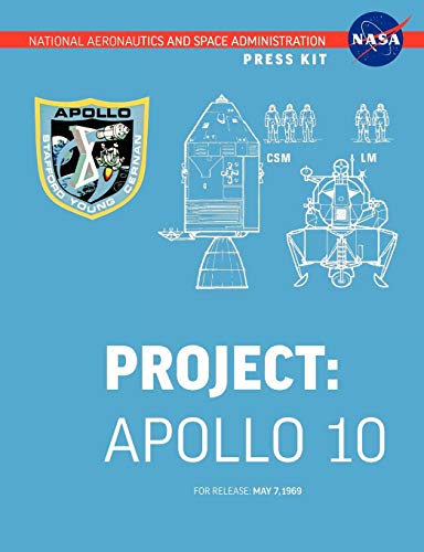 Apollo 10: The Official NASA Press Kit