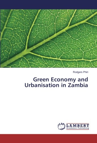 Green Economy and Urbanisation in Zambia