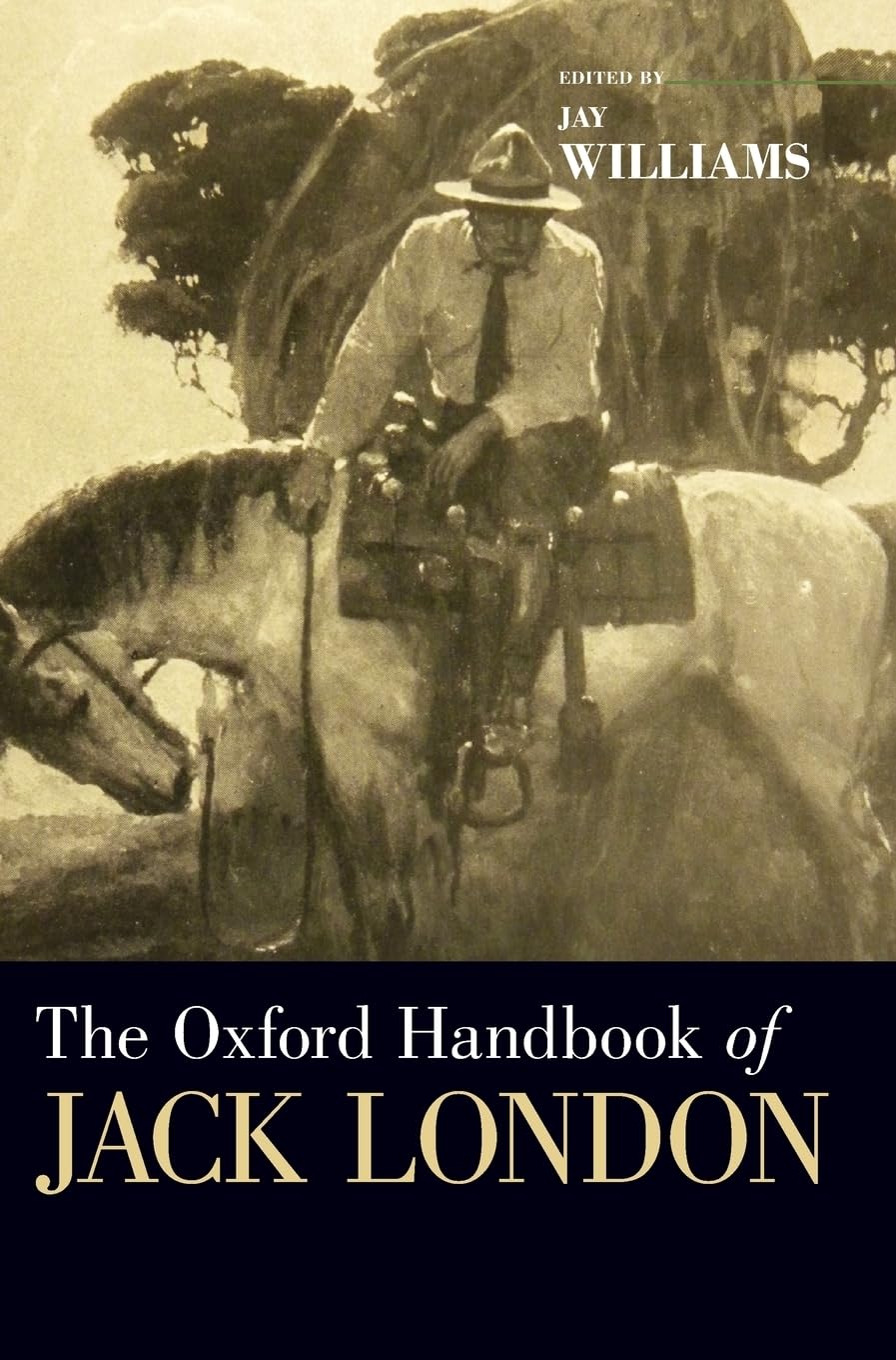 Oxford Handbook of Jack London (Oxford Handbooks)