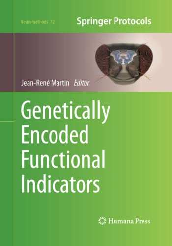 Genetically Encoded Functional Indicators (Neuromethods, Band 72)