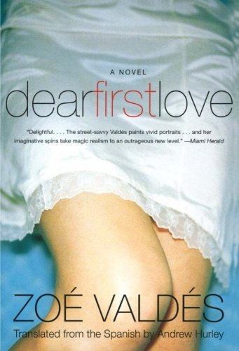Dear First Love: A Novel