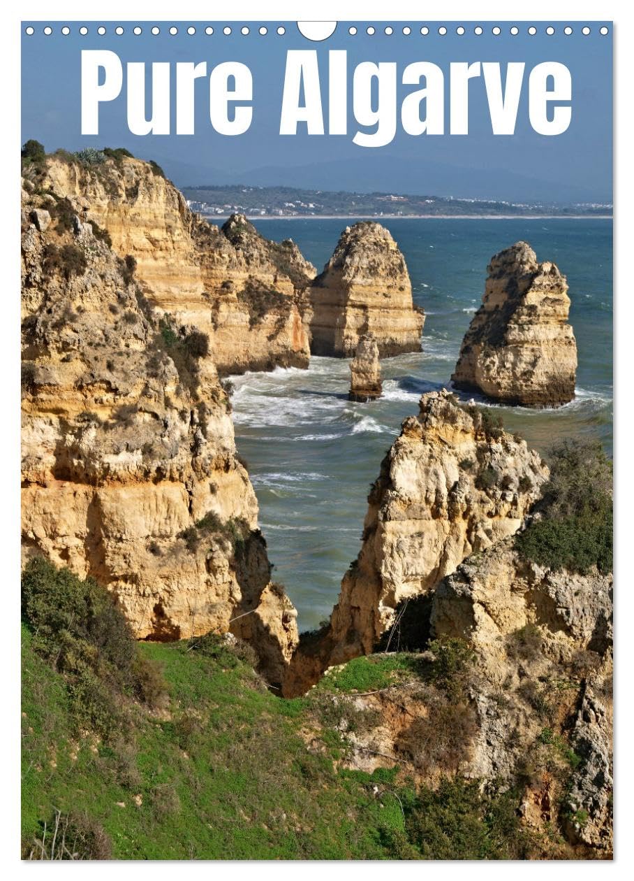 Pure Algarve (Wall Calendar 2026 DIN A3 portrait), CALVENDO 12 Month Wall Calendar: Beautiful impressions from the Altarve coast in Portugal