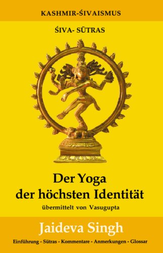 Der Yoga der höchsten Identität - Jaideva Singh Kartoniert (TB)