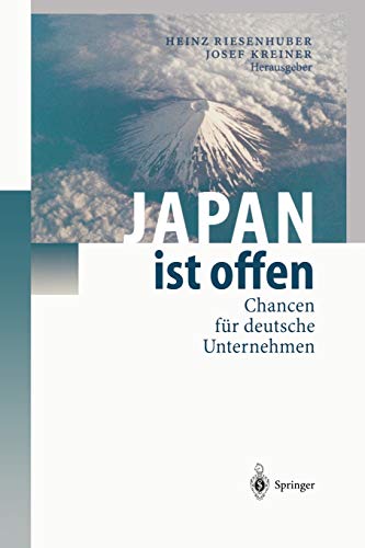 Japan ist offen: Chancen für deutsche Unternehmen (German Edition)