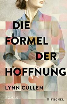 Die Formel der Hoffnung: Roman