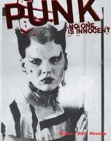 PUNK. No One Is Innocent: Kunst - Stil - Revolte
