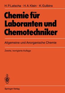 Chemie für Laboranten und Chemotechniker: Allgemeine und Anorganische Chemie (German Edition)