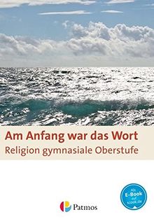 Am Anfang war das Wort: Schülerbuch