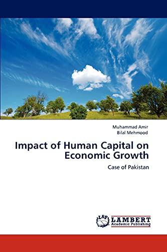 Impact of Human Capital on Economic Growth: Case of Pakistan