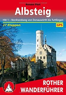 Albsteig: HW 1 - Nordrandweg von Donauwörth bis Tuttlingen. 27 Etappen. Mit GPS-Tracks. (Rother Wanderführer)