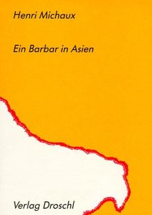 Ein Barbar in Asien.