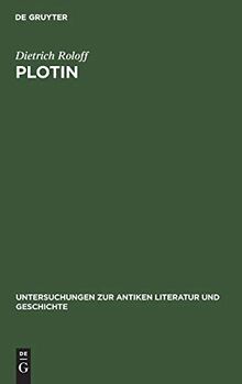 Plotin: Die Grossschrift III, 8 – V, 8 – V, 5 – II, 9 (Untersuchungen zur antiken Literatur und Geschichte, 8, Band 8)