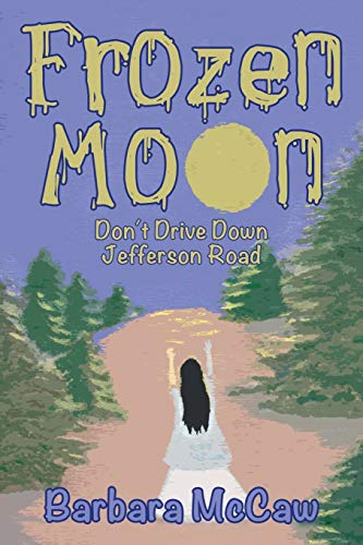 Frozen Moon: Don't Drive Down Jefferson Road