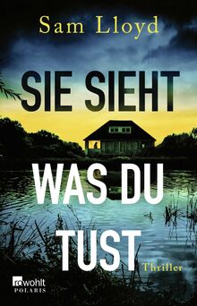 Sie sieht, was du tust