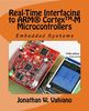 Embedded Systems: Real-Time Interfacing to Arm® Cortex™-M Microcontrollers