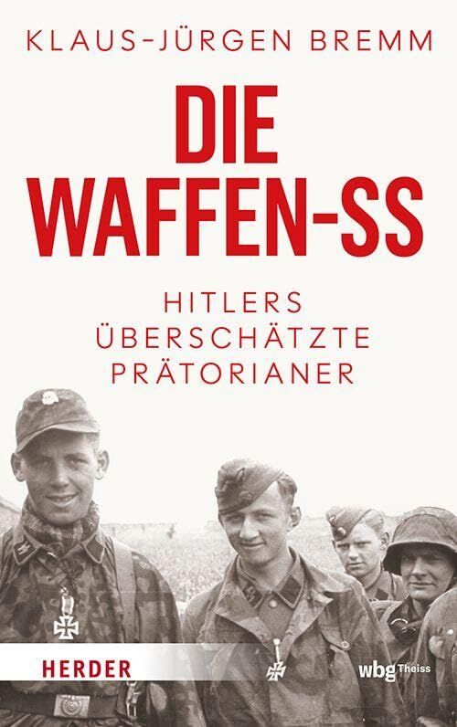 Bremm, Klaus-Jürgen: Die Waffen-SS