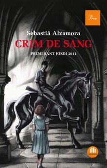 Crim de sang: Premi Sant Jordi 2011 (A TOT VENT)