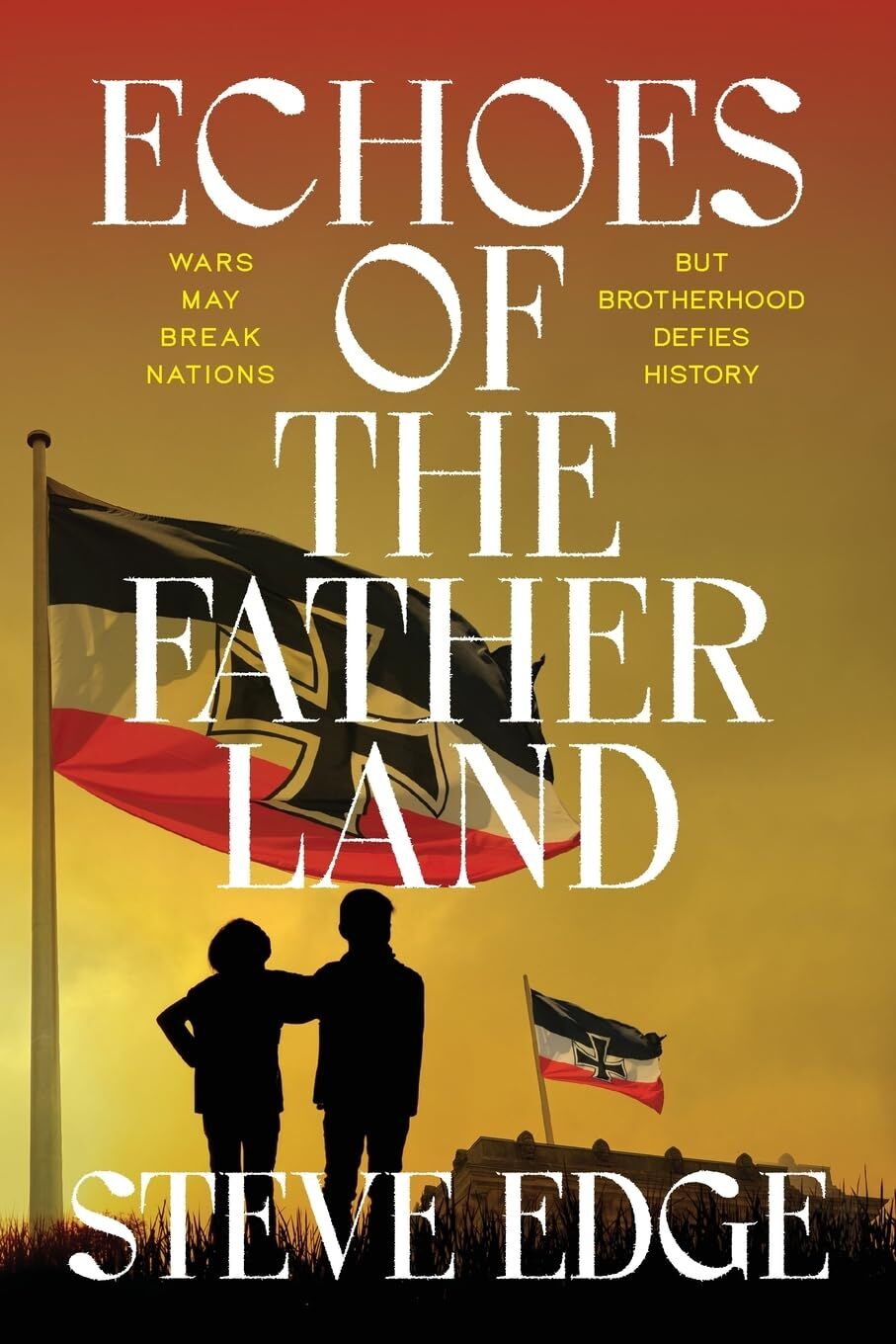 Echoes of The Fatherland