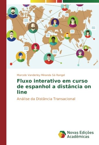 Fluxo interativo em curso de espanhol a distância on line: Análise da Distância Transacional