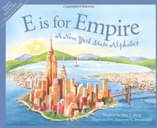 E Is for Empire: A New York Al: A New York State Alphabet (Discover America State by State)