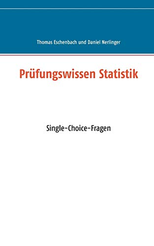 Prüfungswissen Statistik: Single-Choice-Fragen