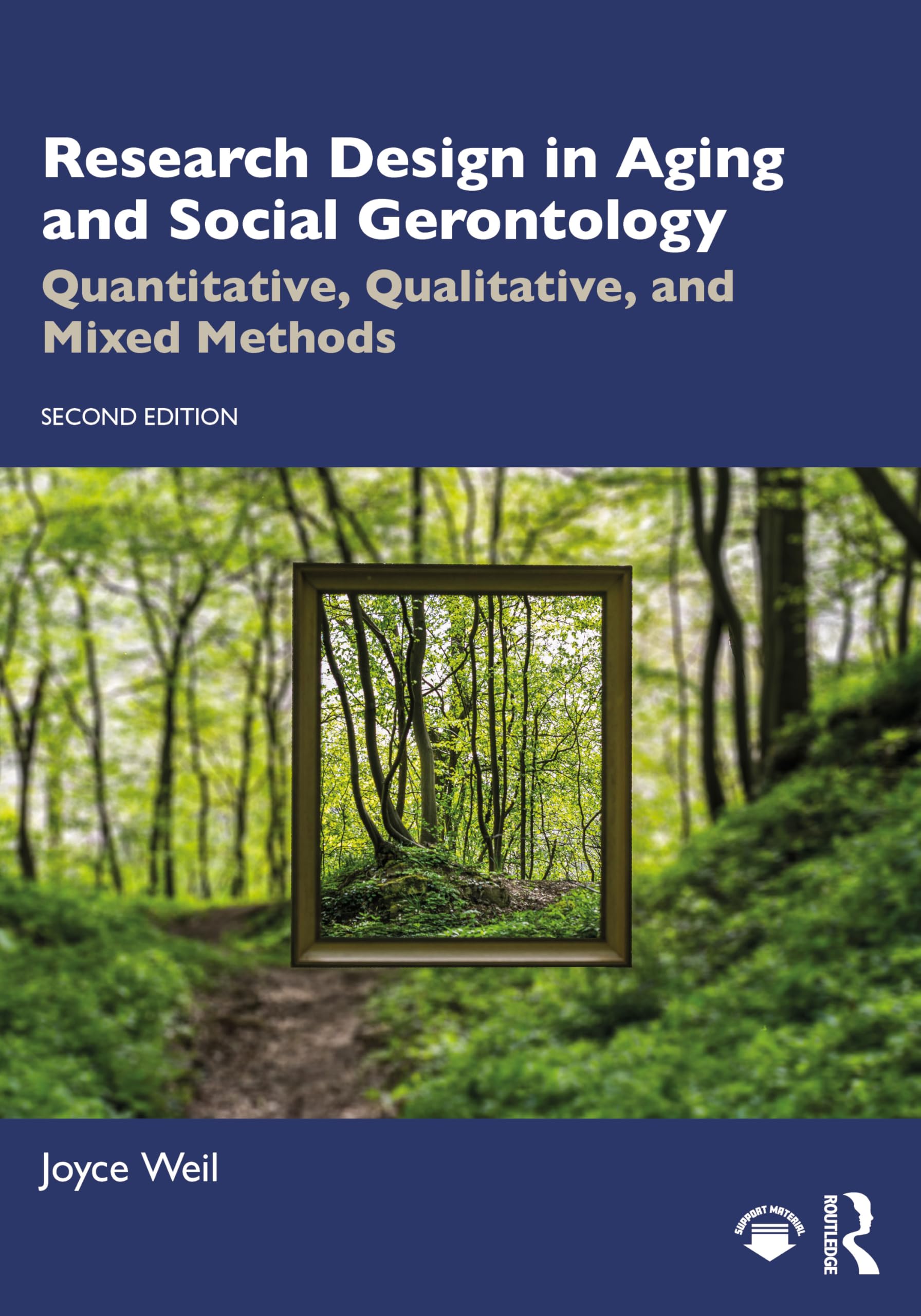 Research Design in Aging and Social Gerontology: Quantitative, Qualitative, and Mixed Methods (Textbooks in Aging)