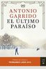 El último paraíso (Autores Españoles E Iberoameric.)