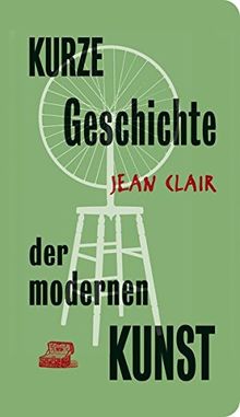 Kurze Geschichte der modernen Kunst: Un entretien (MiniBibliothek)