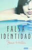 Falsa identidad (Spanish Edition)