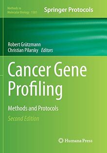 Cancer Gene Profiling: Methods and Protocols (Methods in Molecular Biology, Band 1381)