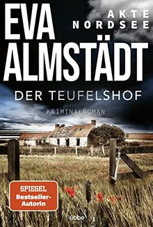 Akte Nordsee - Der Teufelshof: Kriminalroman von Almstädt, Eva | Buch | Zustand gut